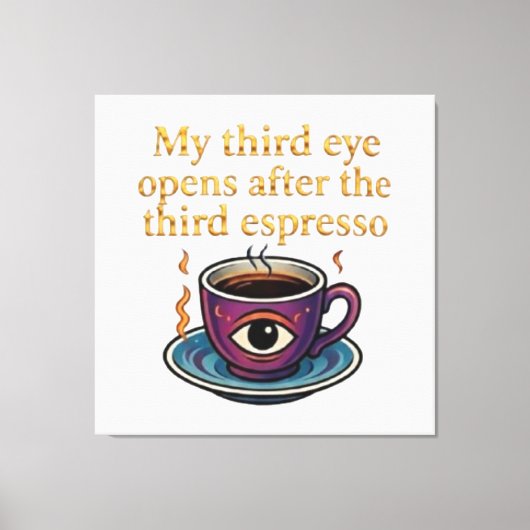 Modern Mystic Coffee Art My third eye collection キャンバスプリント (正面)