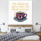 Modern Mystic Coffee Art My third eye collection キャンバスプリント (インサイチュ (寝室))