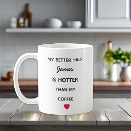 Modern Personalized Better Half Coffee Mug コーヒーマグカップ