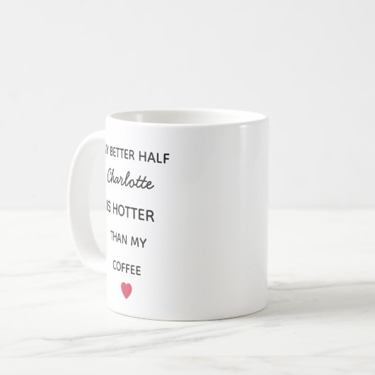 Modern Personalized Better Half Coffee Mug コーヒーマグカップ (正面左)