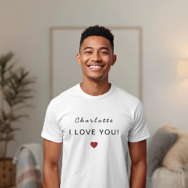 Modern Personalized Valentine T-Shirt – I Love You Tシャツ