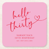 Modern Pink and Red Hello 30th Birthday スクエアペーパーコースター (正面)