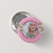 Modern Pink Floral Forever in our Hearts Memorial  缶バッジ (正面&裏面)