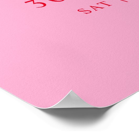 Modern Pink & Red Hello 30th Birthday Welcome Sign ポスター (角)