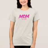 Modern Pink Script Established Mom  トライブレンドＴシャツ (正面)