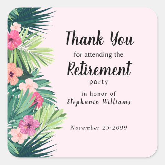 Modern Pink Tropical Flower Retirement Party スクエアシール (正面)