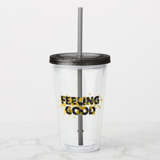 Modern, playful, cheerful design of Feeling Good アクリルタンブラー (正面)