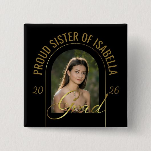 Modern Proud Siste of Grad Black Gold Custom Photo 缶バッジ (正面)