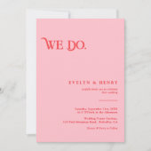 Modern Retro Pink and Red We Do Wedding 招待状 (正面)
