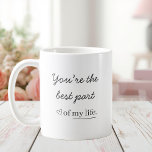 Modern Romantic Quote Mug – You’re the Best Part コーヒーマグカップ<br><div class="desc">Simple words. Big meaning. 🤍 This modern minimalist quote mug features the heartfelt message “You’re the best part of my life.” designed with clean typography and subtle details that make it timeless and elegant. Perfect for daily coffee, quiet moments, or meaningful gifting without personalization. Ideal for Valentine’s Day, anniversaries, or...</div>