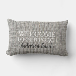 Modern rustic linen Welcome to Porch family name アウトドアクッション