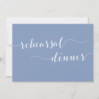 Modern Script Dusty Blue Wedding Rehearsal Dinner 招待状