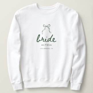 Modern Script Green Coquette Bow Bride Wedding スウェットシャツ