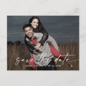 Modern Script Horizontal Dark Photo Save the Date インビテーションポストカード (正面)