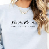 Modern Script “Mama” Children's Names, Mom Gift スウェットシャツ