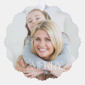 Modern Simple Be Merry Typography 1 Photo オーナメントカード (正面)