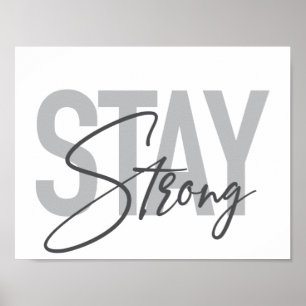 Modern, simple, cool urban typography Stay Strong ポスター