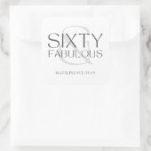 Modern Sixty and Fabulous Bold 60th Birthday Party スクエアシール (バッグ)