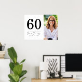 Modern Sixty Black White Photo 60th Birthday ポスター (ホームオフィス)