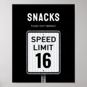 Modern snacks sign 16th Birthday Speed Limit  ポスター (正面)