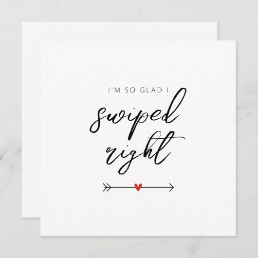Modern So Glad I Swiped Right Valentine's Flat シーズンカード (正面/裏面)