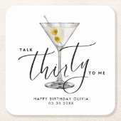 Modern “Talk Thirty to Me” Martini Glass 30th スクエアペーパーコースター (正面)