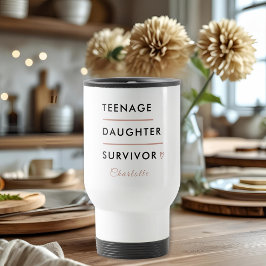 Modern Teen Daughter Survivor Personalized トラベルマグ