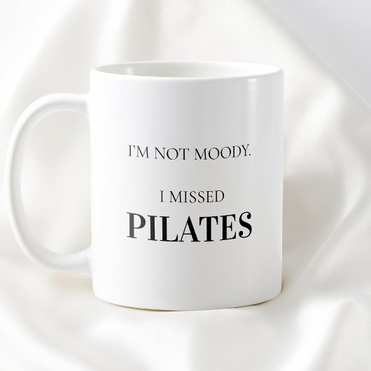 Modern Typography Funny Humor Pilates Quote コーヒーマグカップ
