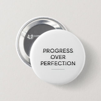 Modern typography progress over perfection text 缶バッジ