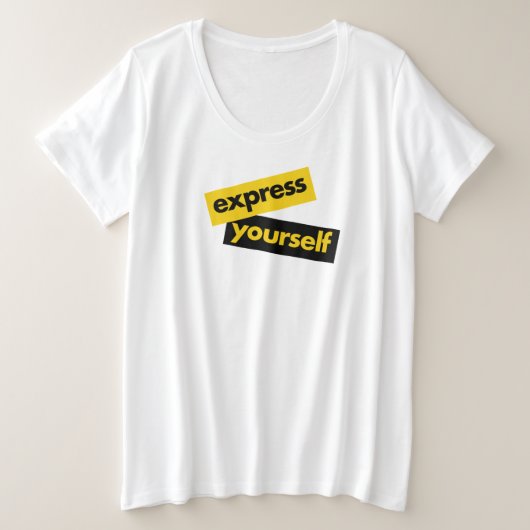 Modern, vibrant, bold graphic of Express Yourself プラスサイズTシャツ (デザイン正面)