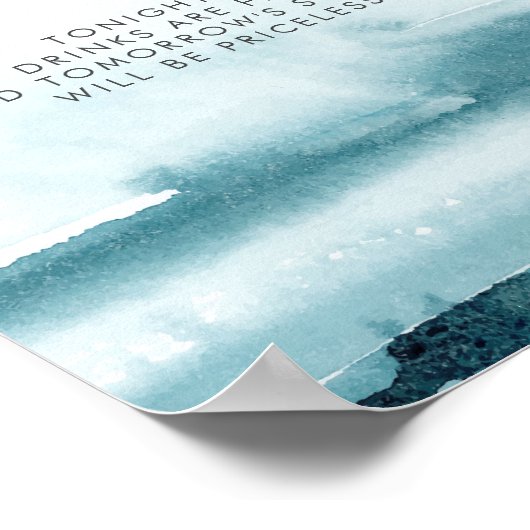 Modern Watercolor | Teal Open Bar Sign ポスター (角)