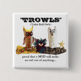 MODsのためのTROWL 缶バッジ