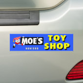 MOE'S TOY SHOP - HANFORD, CALIFORNIA.   バンパーステッカー (車上)