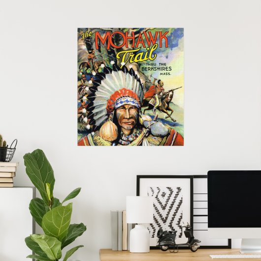 Mohawkトレイル、Mohawkインディアンの表示 ポスター (ホームオフィス)