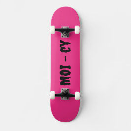 MOI - cy Komplettboard Pink スケートボード