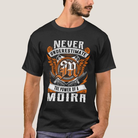 MOIRA - 過小評価するな(個人用) Tシャツ (正面)