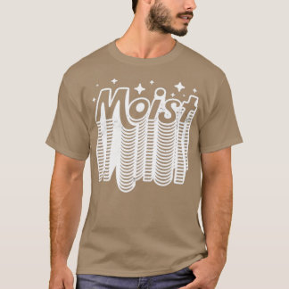 Moist v2 tシャツ