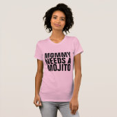 MOJITO Tシャツ、MOMMYにはMOJITOが必要 Tシャツ (正面フル)