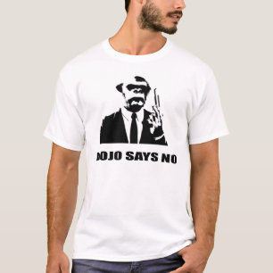 "Mojo断ります"は Tシャツ