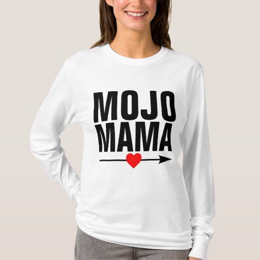 MOJO MAMA MOM Tシャツ (正面)