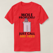 Mole Day Mole Problems Just Call Avogadros Number  Tシャツ (デザイン正面)