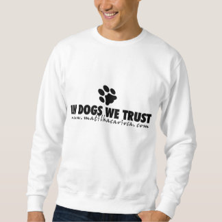 Moleton In Dogs We Trust スウェットシャツ