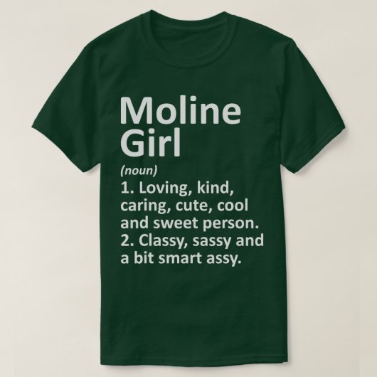 MOLINE GIRL IL ILLINOIS Funny City Home Roots Gift Tシャツ (デザイン正面)