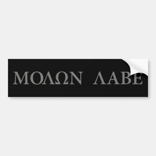 Molon Labe (それを得れば来られる) バンパーステッカー (正面)