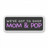 Momのショッ得プを行う必要があるポップ・アートの- Support シール (正面)