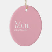 Mom定義引用文ピンク セラミックオーナメント (右)