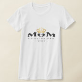 Mom:クイーンTシャツのすぐ上のタイトル Tシャツ (レイダウン)