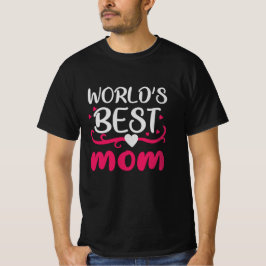 Mom – 世界の最高のMom Tシャツ