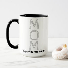 MOM – 価値のある衣服 マグカップ
