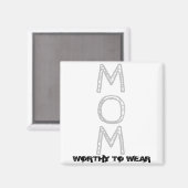 MOM – 価値のある衣服 マグネット (正面/裏面)